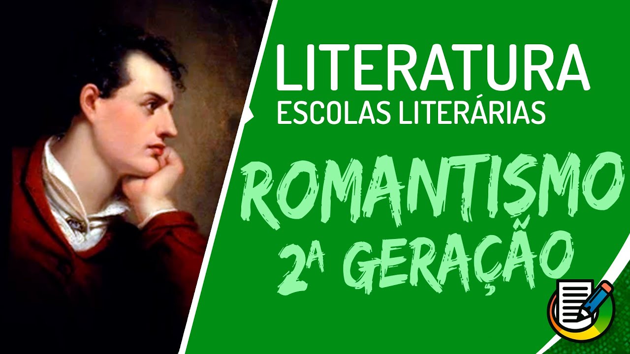 Literatura - Romantismo: 2ª Geração - Ultrarromantismo
