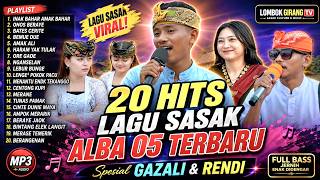 Download lagu 20 HITS LAGU SASAK ALBA 05 TERBARU 2026 🔥 Spesial Gazali & Rendi | MP3 Jernih Enak Didengar mp3 Download lagu 20 HITS LAGU SASAK ALBA 05 TERBARU 2026 🔥 Spesial Gazali & Rendi | MP3 Jernih Enak Didengar mp3