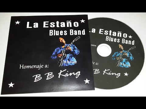 Presentacion CD Full Oficial - La Estaño Blues Band - Homenaje a BB KING - Completo