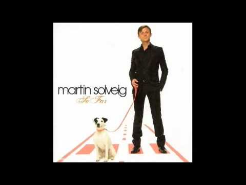 Martin Solveig- Something about you