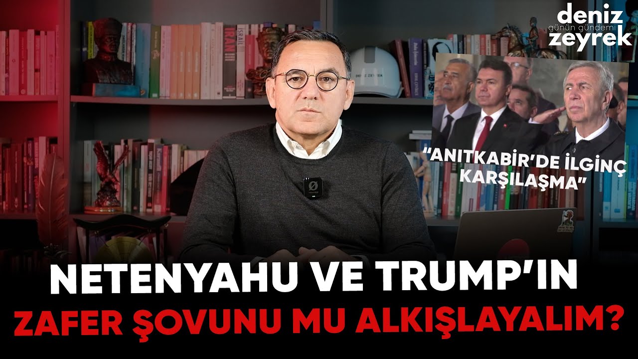 Deniz Zeyrek | Netenyahu ve Trump’ın zafer şovunu mu alkışlayalım?