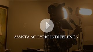 Indiferença - Sorriso Maroto (Lyric Vídeo)