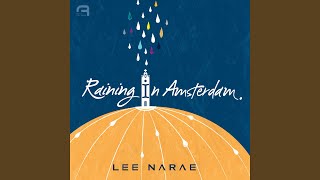 1. Raining In Amsterdam