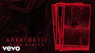 Mark Morton - Back From The Dead (Audio) ft. Josh Todd