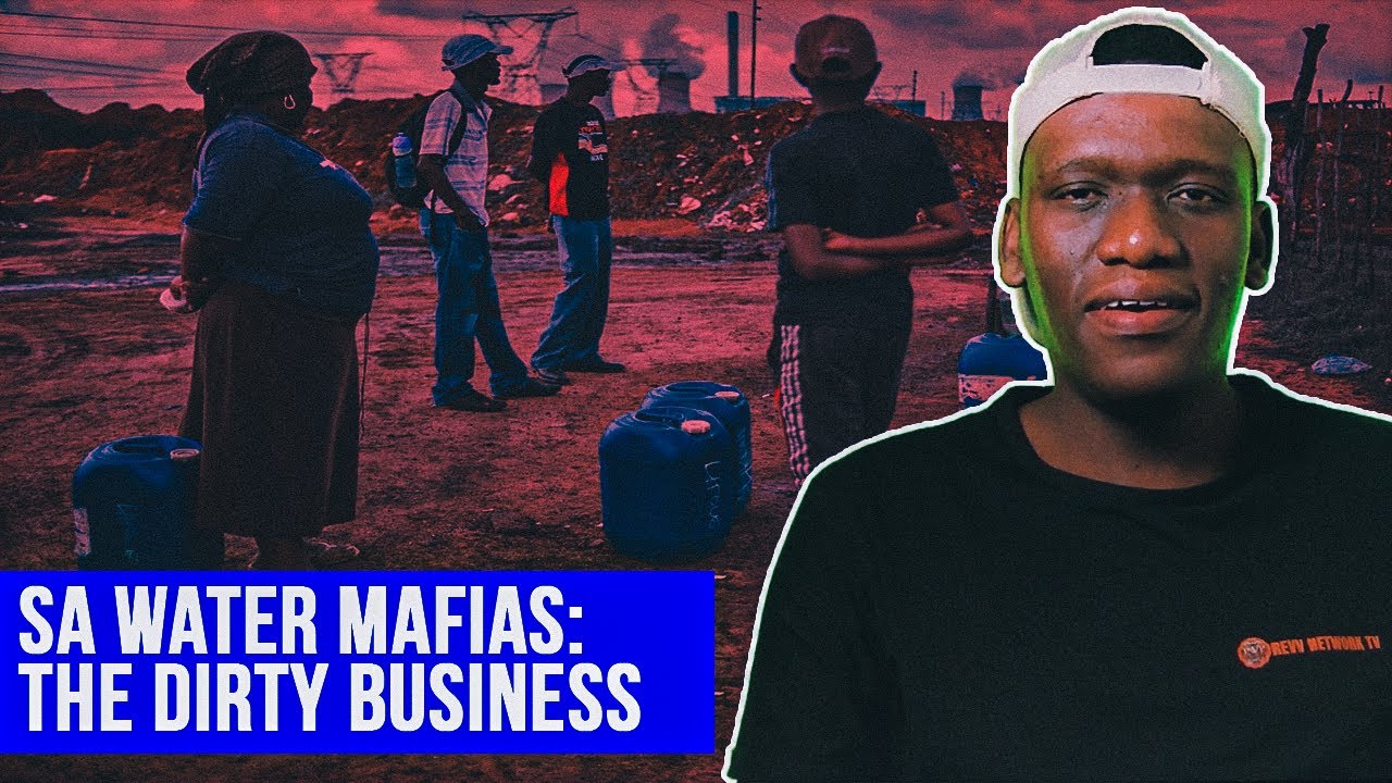 Inside SA’s Water Mafia Scandal – What’s Going On?