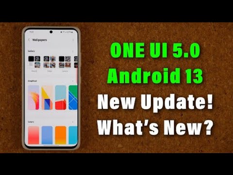Samsung One UI 5.0 with Android 13 update is here - Powerful Feature And More Eligibility phone