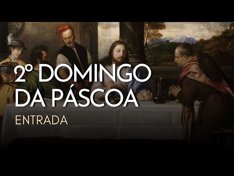 2º DOMINGO DA PÁSCOA | Entrada #RepertorioLiturgico