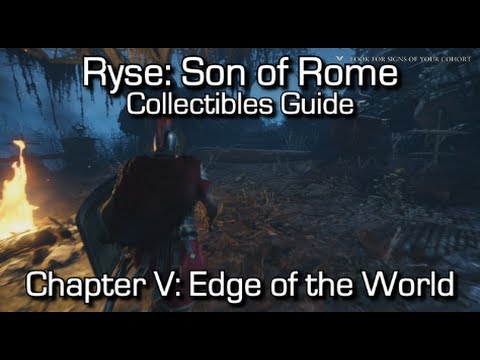 Ryse: Son of Rome - Collectibles Guide - Chapter V: Edge of the World - Chronicles/Scrolls/Vistas