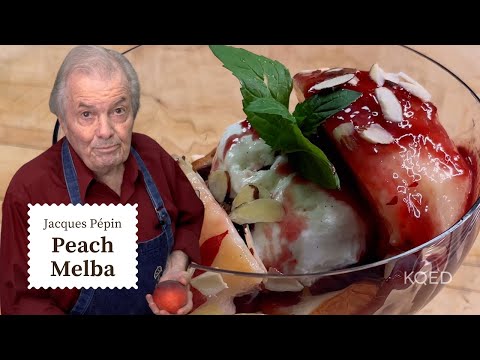 Jacques Pépin's Peach Melba - a Simple French Dessert  | Cooking at Home  | KQED