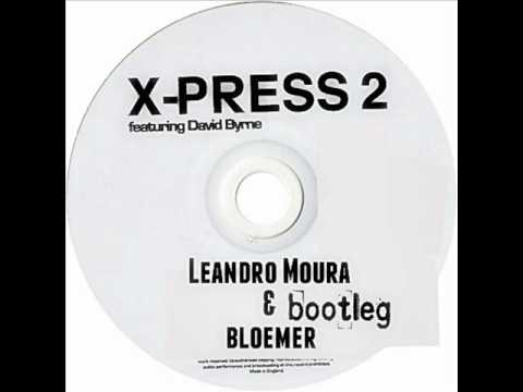 X - Press 2 - Lazy (Leandro Moura & Bloemer Bootleg)