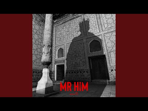 MR HIM