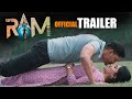 RAM (Rapid Action Mission) Movie Trailer || Surya Ayyalasomyajula || Dhanya Balakrishna || NS