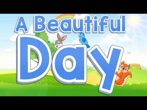 A Beautiful Day | Start of the Day Song for Kids | Jack Hartmann