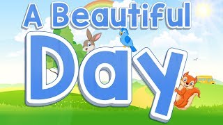 A Beautiful Day | Start of the Day Song for Kids | Jack Hartmann