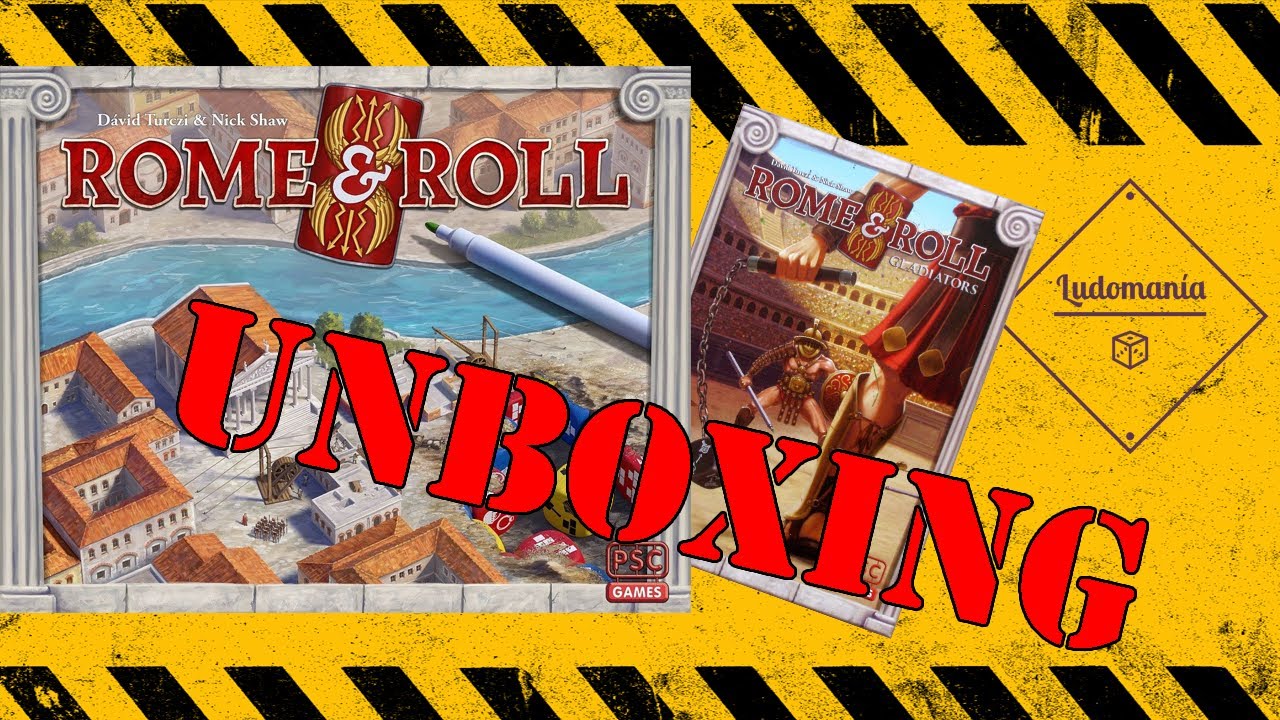 Ludomanía: Unboxing Rome and Roll + Expansion Gladiadores