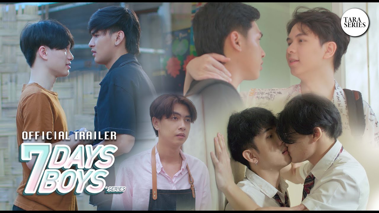 OFFICAIL TRAILER / 7DAYS 7BOYS THE SERIES #7DAYS7BOYSTHESERIES