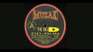 The Big D - DD-Run (Run'n'Run Mix) (1993)
