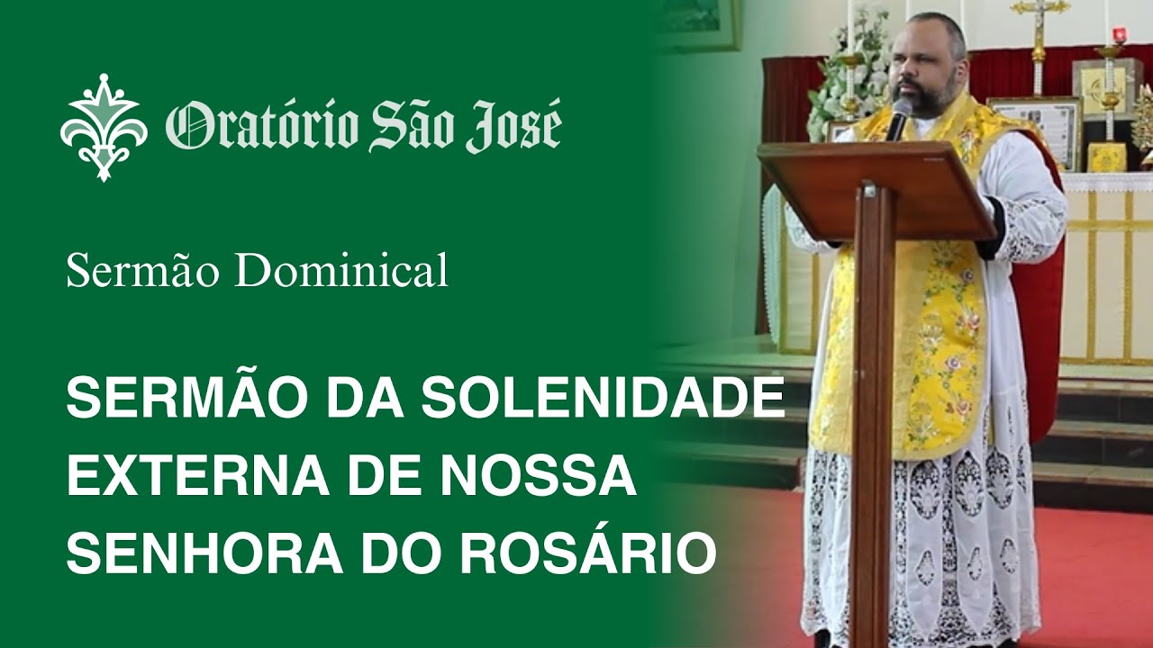 Sermão da Solenidade Externa de Nossa Senhora do Rosário