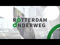 Rotterdam Onderweg