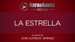 Karaokanta - José Alfredo Jiménez - La estrella