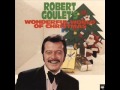 Robert Goulet: "Do You Hear What I Hear?"