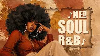 These Songs Remind You to Love Yourself ~ Relaxing Soul RnB Music