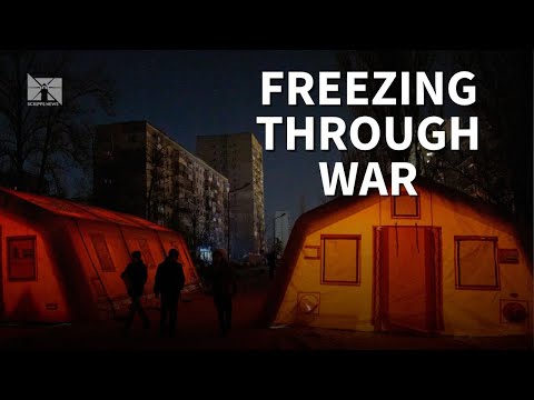 Surviving Ukraine's frozen war: What life looks like without heat or power