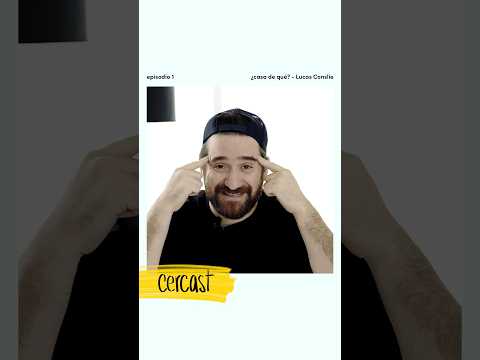 Un mensaje de Lucas en nuestro primer episodio de Cercast