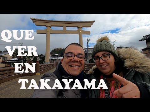 Qué ver en Takayama en un día | Corazón de los Alpes Japoneses | Vlog #11