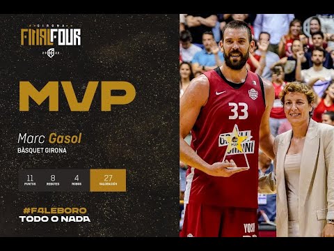 LEB Oro | Marc Gasol, Bàsquet Girona, MVP de la Final Four 2022