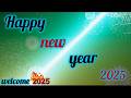 Happy New Year 2025 Status Happy New Year Status Ringtone New Year Whatsapp Status Status 2025