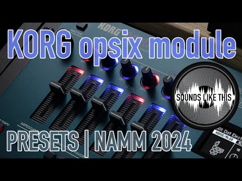 KORG opsix module | Riding the Presets at NAMM 2024
