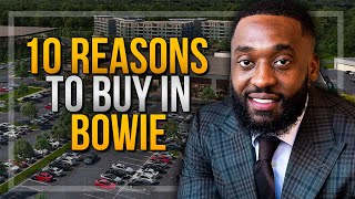Why Bowie, MD is the BEST Place to Buy a House | WATCH NOW!