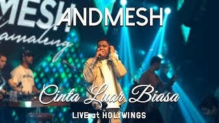 Download lagu ANDMESH - CINTA LUAR BIASA ( LIVE at HOLYWINGS KELAPA GADING ) mp3 Download lagu ANDMESH - CINTA LUAR BIASA ( LIVE at HOLYWINGS KELAPA GADING ) mp3