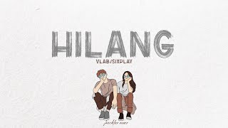 Download lagu HILANG - VLAB/SIXPLAY (OST ASMARA GEN Z/AGZ) LIRIK mp3