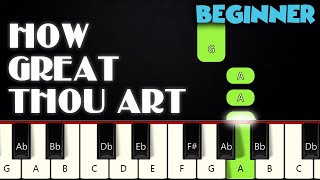 How Great Thou Art | BEGINNER PIANO TUTORIAL + SHEET MUSIC by Betacustic