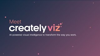 Creately Viz - AI-Powered Visual Intelligence