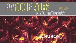 BARON BEYLES - EL HURON (EN VIVO)