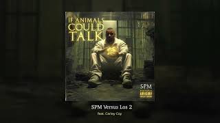 SPM - SPM Versus Los 2 feat. Carley Coy (Official Audio)