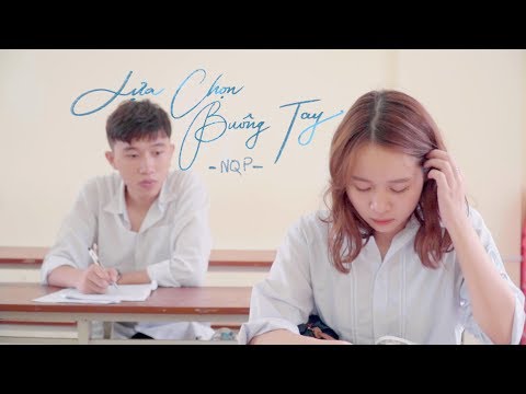 Lựa chọn buông tay - NQP
