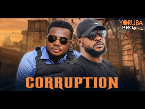 CORRUPTION Latest Yoruba Movie 2025 Odunlade Adekola | Ayo Olaiya | Mr Latin | Damola Olatunji