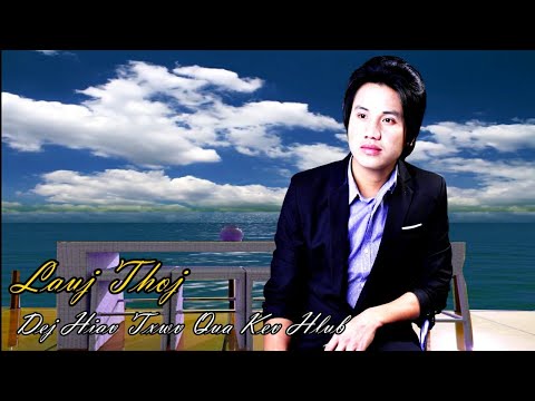 Dej hiav txwv quas kev hlub By lauj thoj