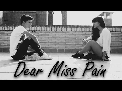 Dear Miss Pain (Video)