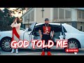 Greatness - God Told Me 