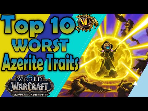 Top 10 Worst Azerite Traits