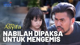 Download lagu Gawat Banget! Nabila Dipaksa Untuk Mengemis Di Jalan | CINTA ASYIFA | EPS.05 (5/8) mp3