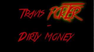 Travis Porter - Dirty Money Lyrics
