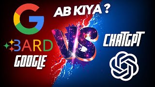 Google Bard vs ChatGPT: Who Will Win the AI Chatbot War?