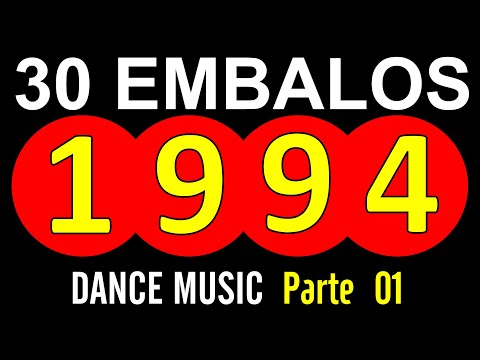 30 Embalos de 1994 em 13 Minutos! (DANCE MUSIC) Parte 01