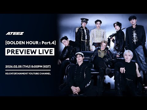 ATEEZ(에이티즈) [GOLDEN HOUR : Part.4] PREVIEW LIVE